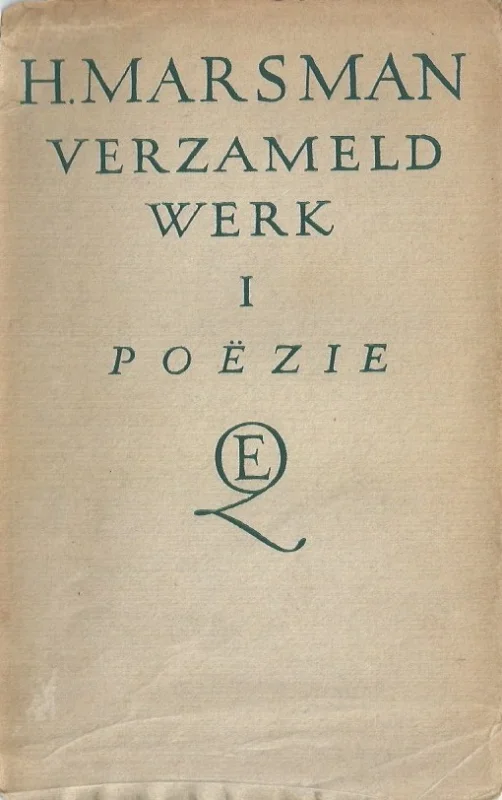 Verzameld werk : Deel I: poëzie – H. Marsman (met beschadigde stofomslag) Alleen Vandaag