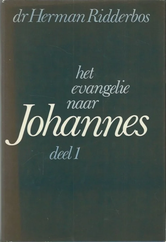 Het evangelie naar Johannes : proeve van een theologische exegese : Deel 1 (hoofdstuk 1-10) – Dr. H.N. Ridderbos Aanbieding