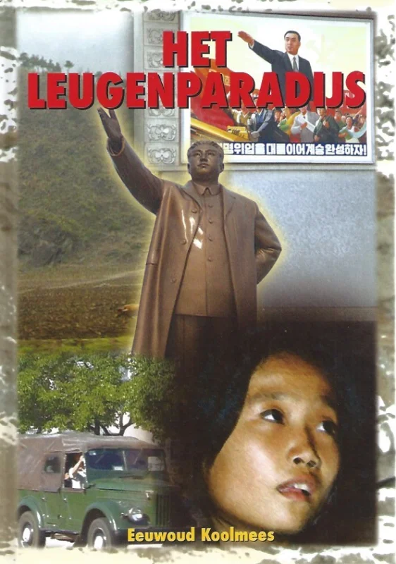 Het leugenparadijs – Eeuwoud Koolmees Weekendaanbieding