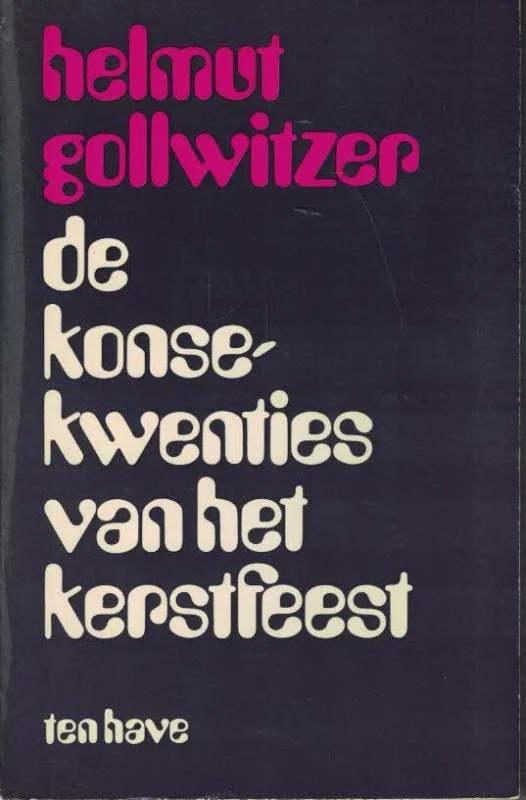 Hoge Kwaliteit De konsekwenties van het Kerstfeest – Helmut Gollwitzer