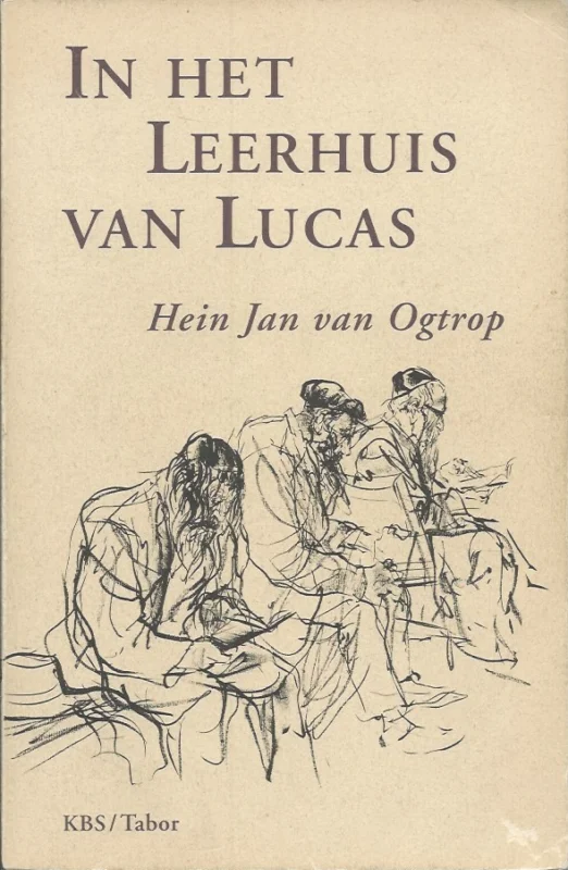 Aanbieding In het leerhuis van Lucas : de schriftlezingen van de liturgie van de zondag in hun relatie met het joodse geloofsgetuigenis C-jaar – Hein Jan van Ogtrop (2e druk)