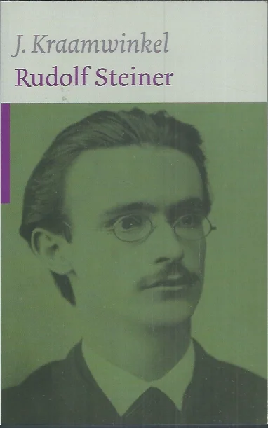 Meest Verkocht Rudolf Steiner : Inleiding Met Kernteksten – J. Kraamwinkel