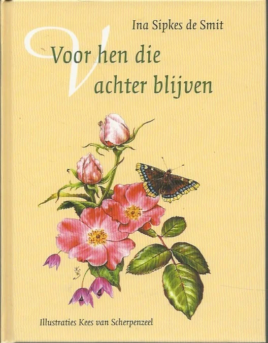 Voor hen die achter blijven – Ina Sipkes de Smit Betrouwbaar