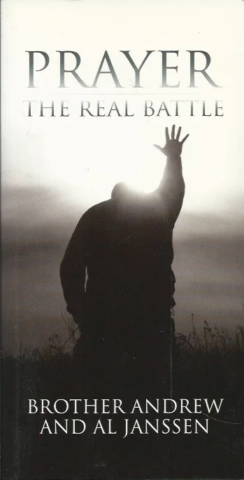 Betrouwbaar Prayer: The Real Battle – Brother Andrew and al Janssen