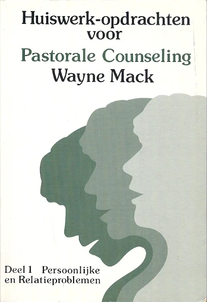 Huiswerkopdrachten voor pastorale counseling – Deel 1 :Persoonlijke en relatieproblemen – Wayne Mack (2e druk) Shop Nu