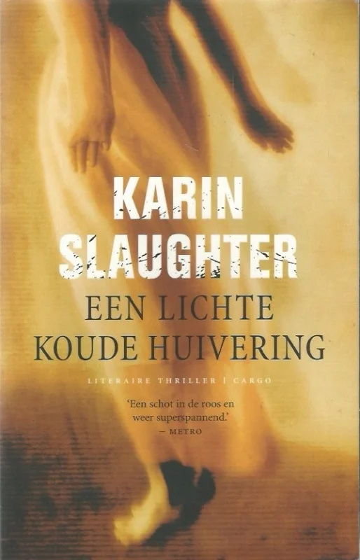 Weekendaanbieding Een lichte koude huivering – Karin Slaughter