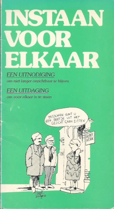 Instaan voor elkaar : een uitnodiging, een uitdaging – Landelijk Dienstencentrum PKN Premium