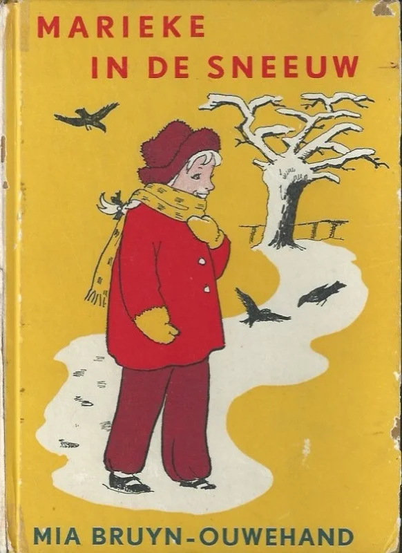Marieke in de sneeuw – Mia Bruyn-Ouwehand (4e druk) Finale Uitverkoop