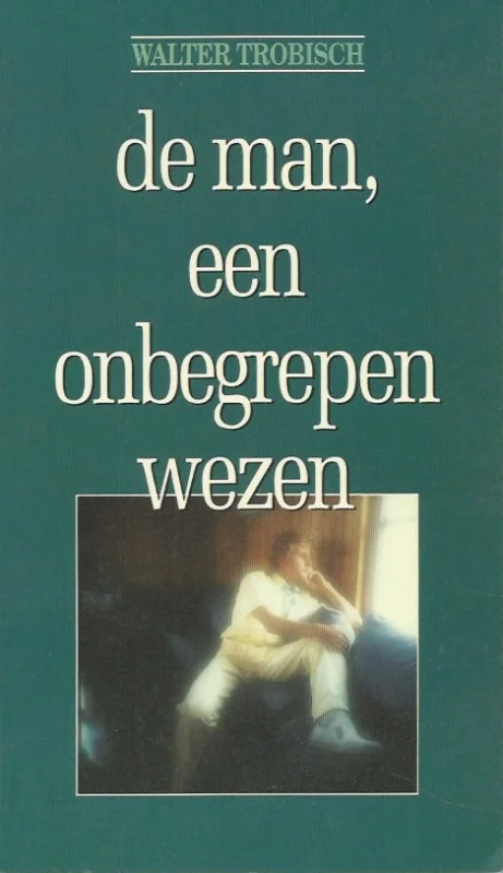 Lage Kosten De man, een onbegrepen wezen – Walter Trobisch (4e druk)