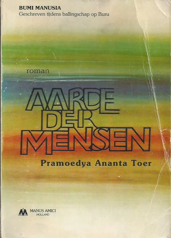 Aarde der mensen : roman – Pramoedya Ananta Toer (1e druk Sleets) Aanbieding