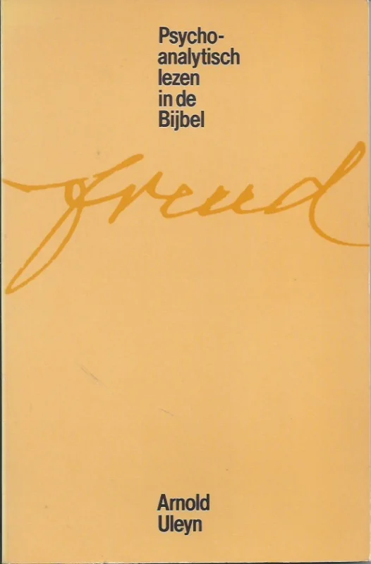 Korting Psychoanalytisch lezen in de bijbel – Arnold Uleyn