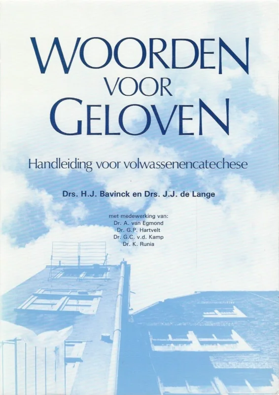 Korting Woorden voor geloven : handleiding voor volwassenencatechese – Bert Bavinck en Jaap de Lange e.a.