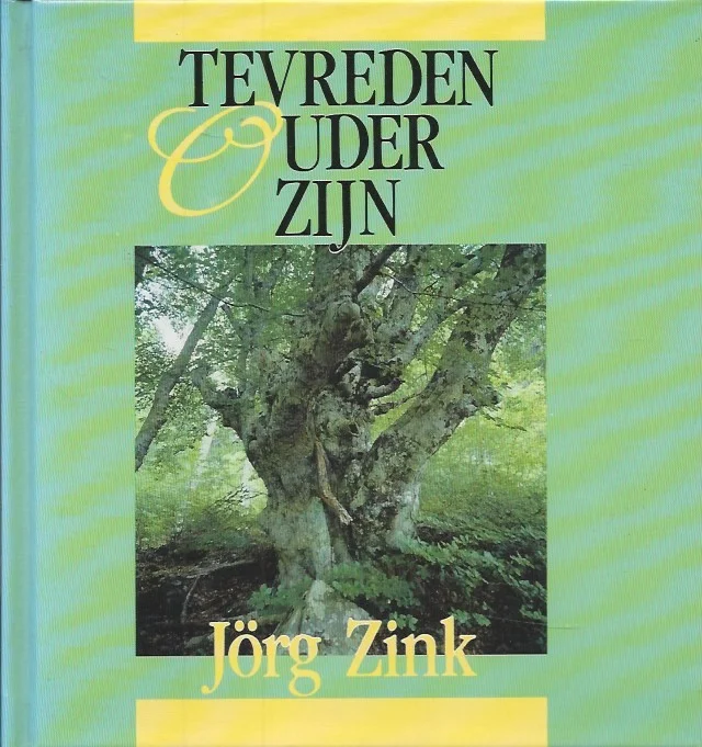 Superprijs Tevreden ouder zijn – Jorg Zink