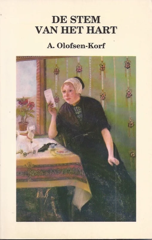 De stem van het hart – door A. Olofsen-Korf Rechtstreeks Van De Fabrikant