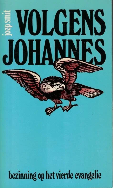Merkproduct Volgens Johannes : bezinning op het vierde evangelie – Joop Smit(In goede staat)