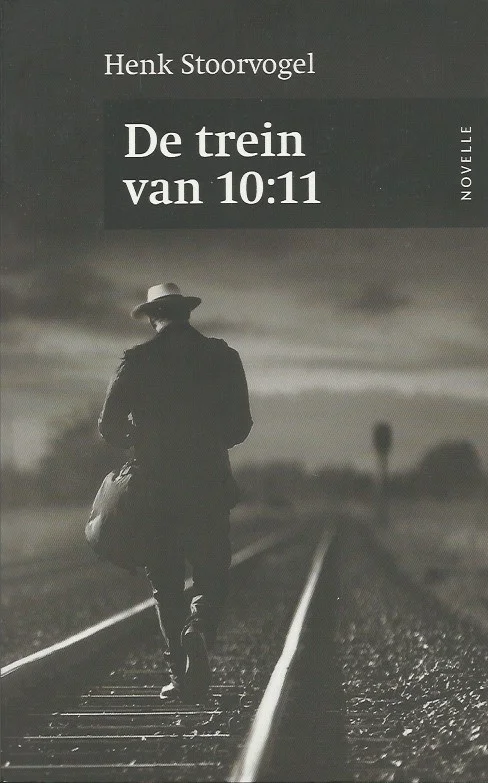 Laatste Kans De trein van 10:11 – Henk Stoorvogel