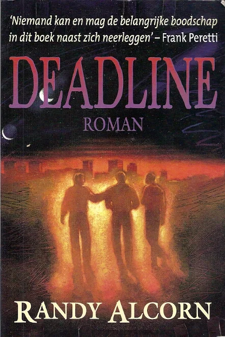 Deadline – Randy Alcorn(559blz.) 9e druk Gereduceerde Prijs