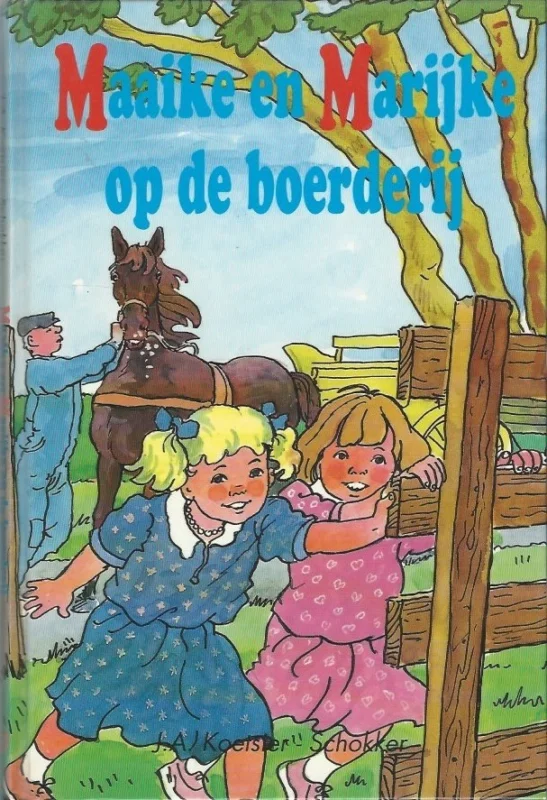 Favoriet Maaike en Marijke op de boerderij – J.A. Koetsier-Schokker
