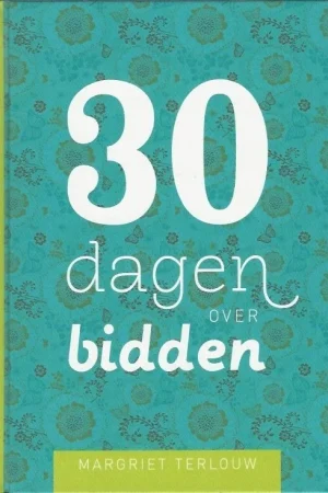 Aanbieding 30 dagen over bidden – Margreet Terlouw