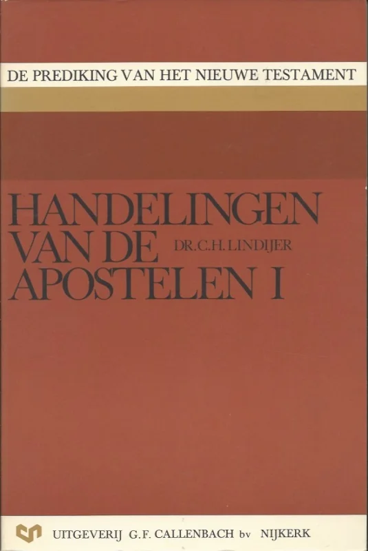 Handelingen van de Apostelen I– Dr. C.H. Lindijer (2e druk) Gereduceerde Prijs