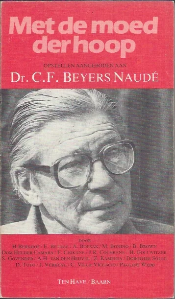 Gratis Retour Met de moed der hoop : opstellen aangeboden aan C.F. Beyers Naude – door Henk Berkhof e.a..