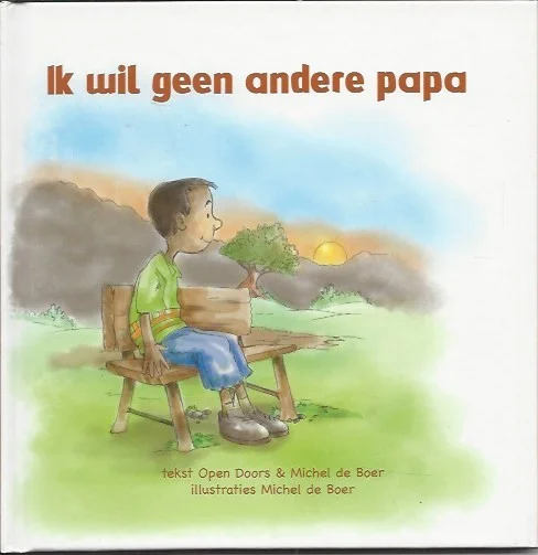 Ik wil geen andere papa – Open Doors & Michel de Boer Seizoensaanbieding