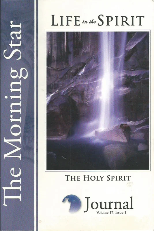 Koop Online The Morning Star Journal :Volume 17 Life in the Spirit : Issue 1 – The Holy Spirit
