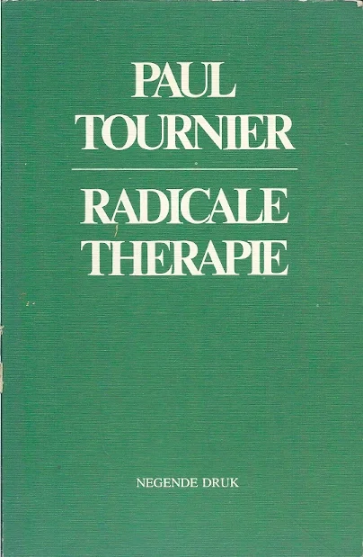 Nu Kopen Radicale therapie – Paul Tournier (8e druk)