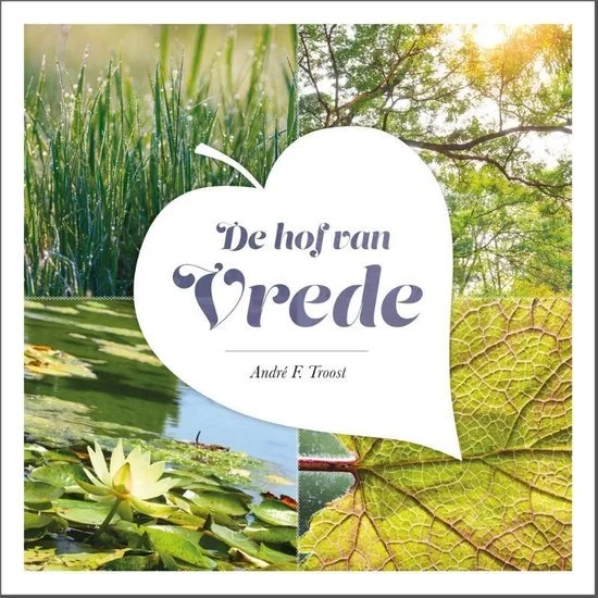 De hof van vrede – André F. Troost (2016) Lage Prijs