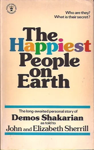 Voordeelprijs The Happiest People on Earth: The Long-awaited Personal Story of Demos Shakaarian – Demos Shakarian; John L Sherrill; Elizabeth Sherrill