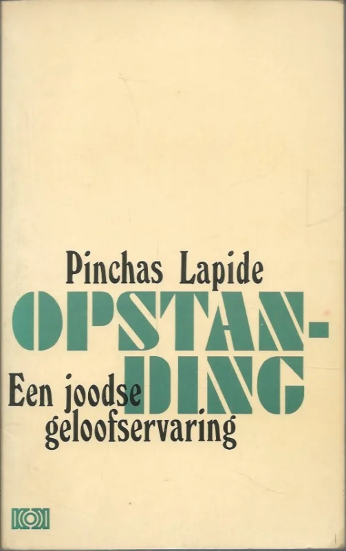 Betrouwbaar Opstanding : een joodse geloofservaring – Pinchas Lapide