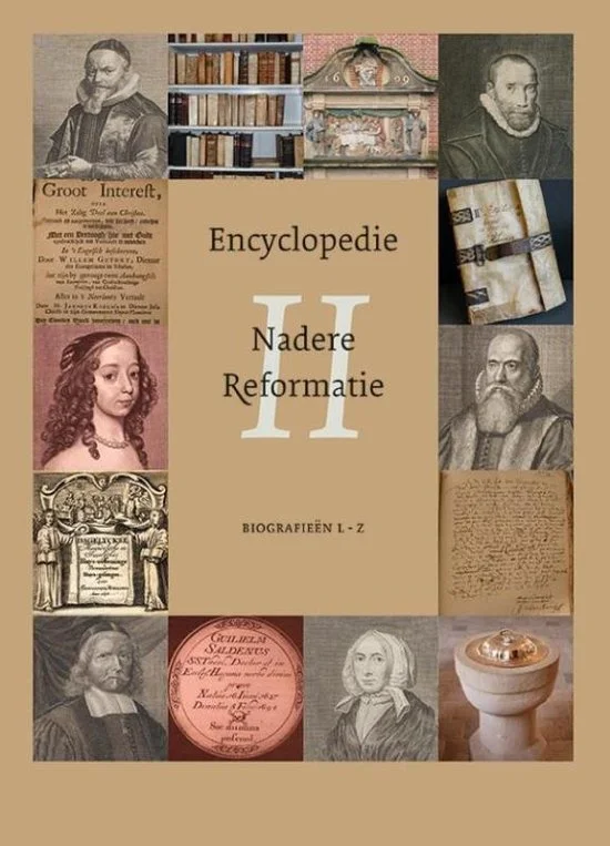 Encyclopedie Nadere Reformatie : Deel 2 (L-Z) – W.J. op ‘t Hof Alleen Vandaag