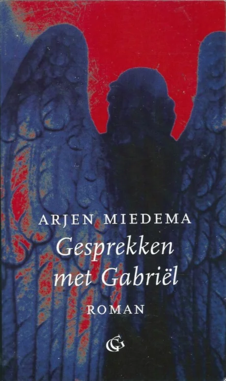 Gesprekken met Gabriel – Arjen Miedema (PB 2001) Shop Nu