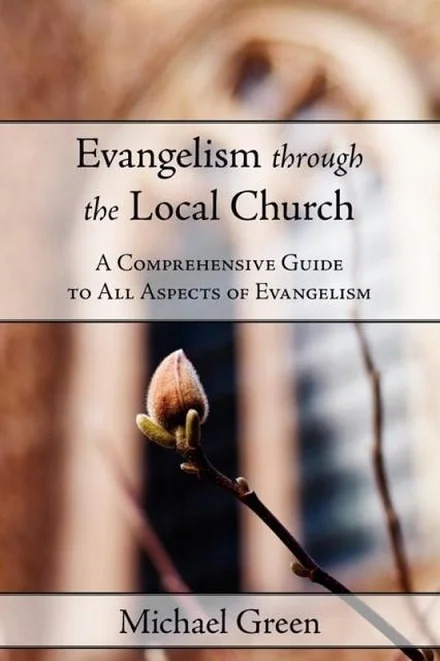 Lage Prijs Evangelism through the local church : a comprehensive guide to all aspects of evangelism – Michael Green