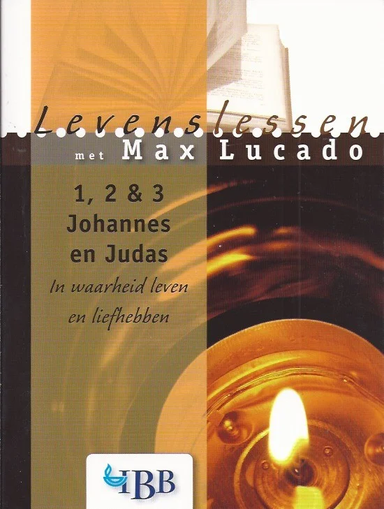 Beste Prijs 1, 2 & 3 Johannes en Judas : in waarheid leven en liefhebben – Max Lucado