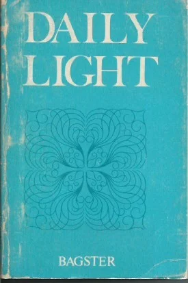 Daily Light on the Daily Path : Morning and Evening Hour – Samuel Bagster Snelle Levering