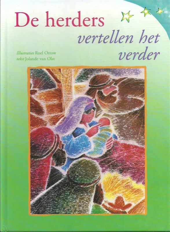 Favoriet De herders vertellen het verder – illustraties Roel Ottow ; tekst Jolande van Olst