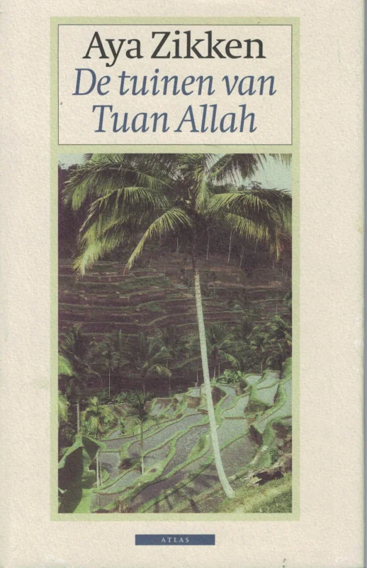 Direct Beschikbaar De tuinen van Tuan Allah – Aya Zikken