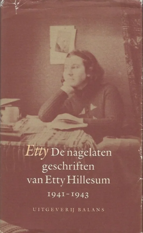 Bestel Nu Etty : de nagelaten geschriften van Etty Hillesum, 1941-1943 – Klaas A.D. Smelik (red.)
