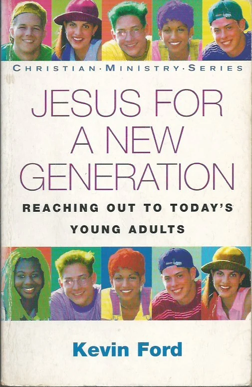 Jesus for a new generation : reaching out to today’s young adults – Kevin Ford ; with Jim Denney Gratis Verzending