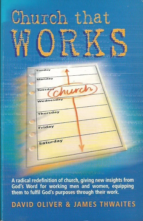 Church That Works – David Oliver and James Thwaites Beperkte Voorraad