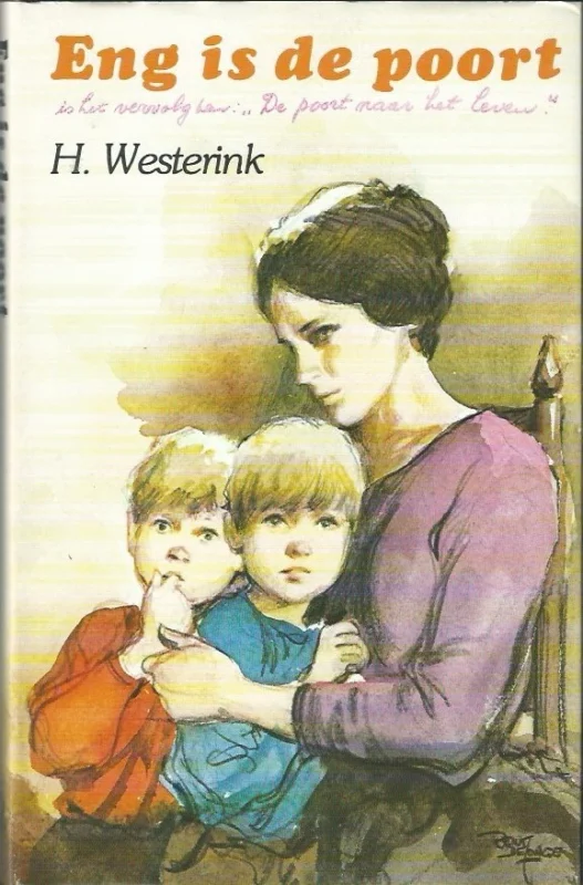 Eng is de poort – H. Westerink Laatste Kans