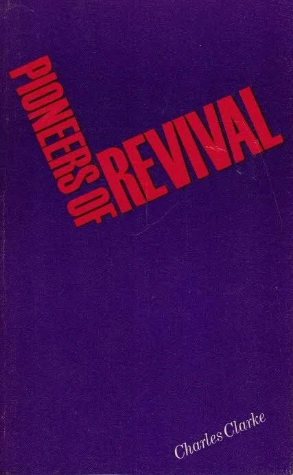 Pioneers of Revival – Charles Clarke Beste Prijs