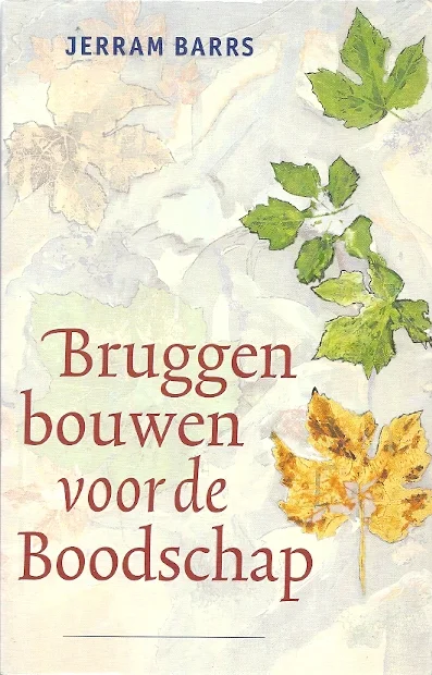 Bruggen bouwen voor de Boodschap – Jerram Barrs Fabrieksprijs