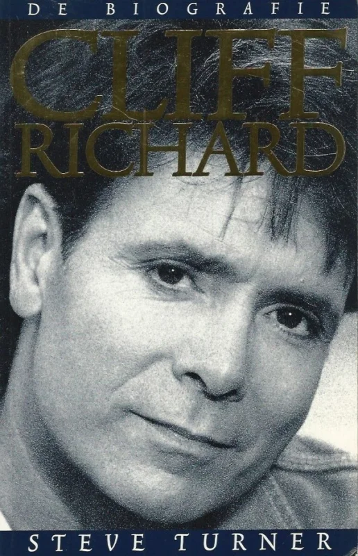 Cliff Richard : de biografie – Steve Turner Hoge Kwaliteit