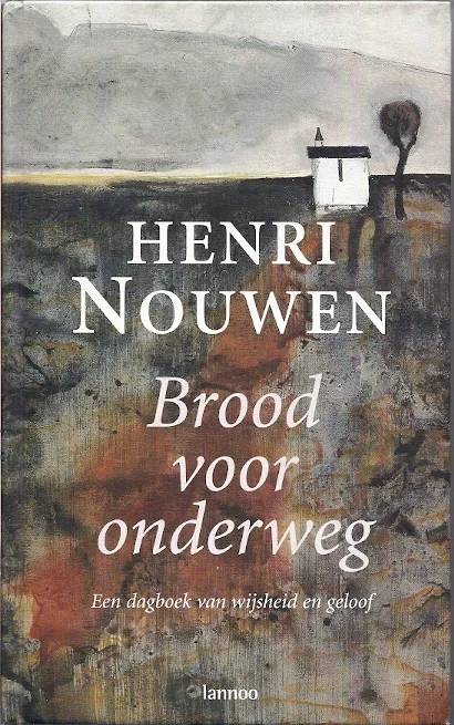 Gratis Verzending Brood voor onderweg : een dagboek van wijsheid en geloof – Henri Nouwen
