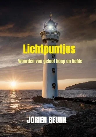Gereduceerde Prijs Lichtpuntjes : Woorden van geloof hoop en liefde – Jorien Beunk
