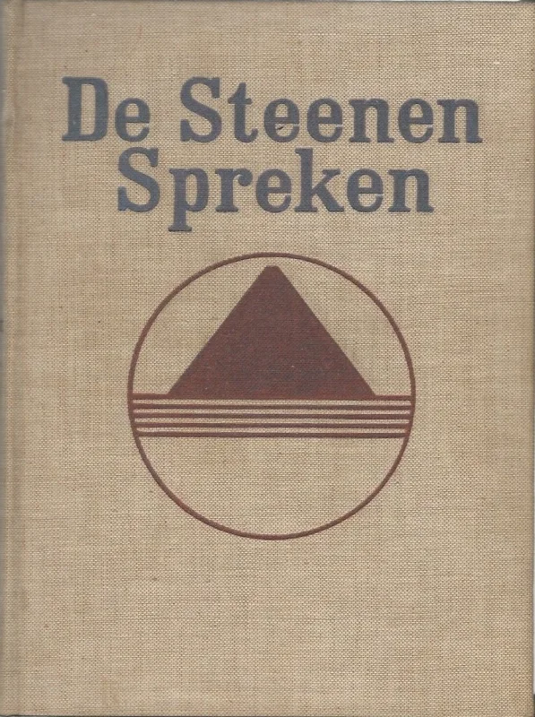 De steenen spreken : de goddelijke boodschap der Groote Pyramide – C.F.Ph.D. van der Vecht (5e herziene druk 1949) Actieprijs