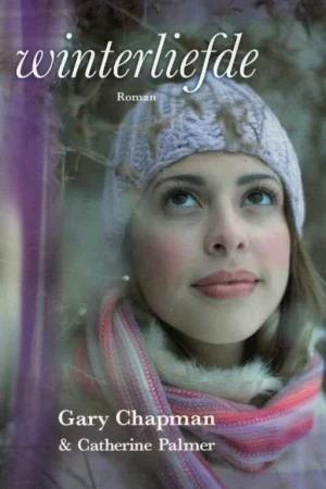 Winterliefde – Gary Chapman en Catherine Palmer Betrouwbaar