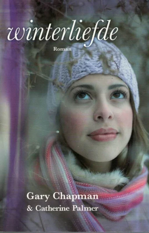 Winterliefde – Gary Chapman en Catherine Palmer Betrouwbaar